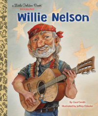 Cover of Willie Nelson: A Little Golden Book Biography cover