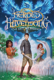 Heroes of Havensong: The Last Ice Phoenix 