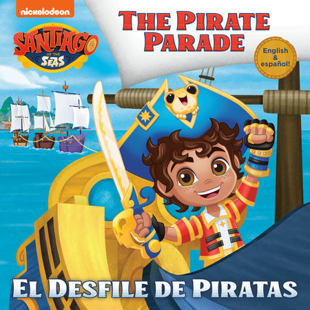 El Desfile de Piratas (Santiago of the Seas)
