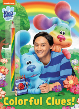 Cover of Colorful Clues! (Blue\'s Clues & You)