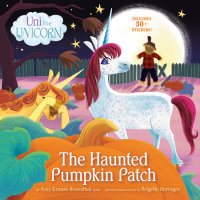 Cover of Uni the Unicorn: The Haunted Pumpkin Patch cover