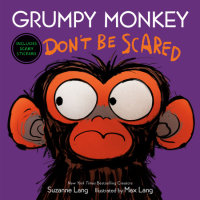 Book cover for Grumpy Monkey Don\'t Be Scared