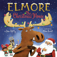 Book cover for Elmore the Christmas Moose