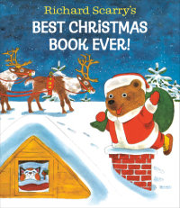 Book cover for Richard Scarry\'s Best Christmas Book Ever!