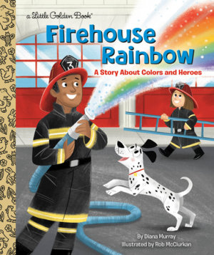 Cover of Firehouse Rainbow