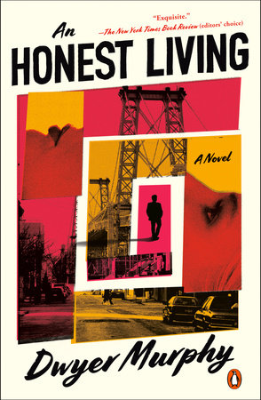 An Honest Living by Dwyer Murphy: 9780593489260