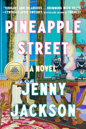 Pineapple Street by Jenny Jackson: 9780593490693