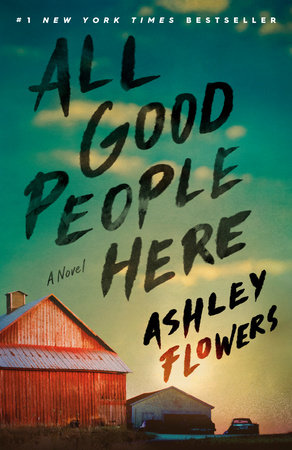 All Good People Here by Ashley Flowers 9780593496497 PenguinRandomHouse Books