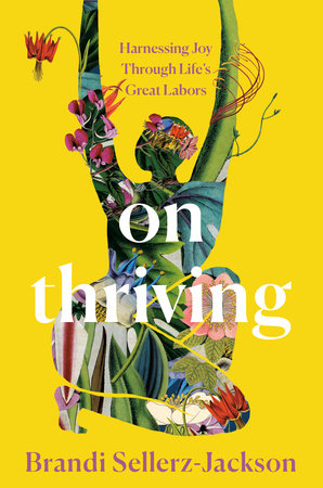 On Thriving by Brandi Sellerz-Jackson: 9780593496671 |  : Books