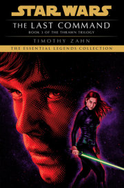 The Last Command: Star Wars Legends (The Thrawn Trilogy) 