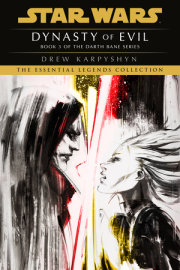 Dynasty of Evil: Star Wars Legends (Darth Bane) 