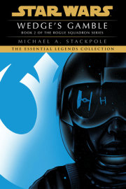 Wedge's Gamble: Star Wars Legends (Rogue Squadron) 