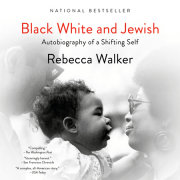 Black White and Jewish 