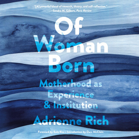 Of Woman Born by Adrienne Rich