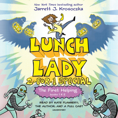 The First Helping (Lunch Lady Books 1 & 2) cover