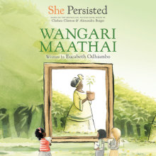 She Persisted: Wangari Maathai Cover