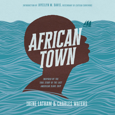 African Town by Charles Waters & Irene Latham