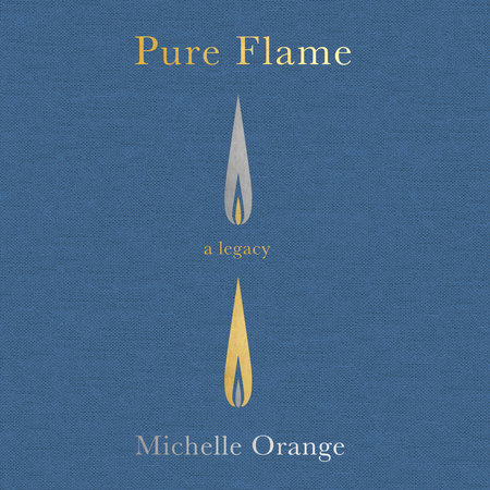 Pure Flame by Michelle Orange