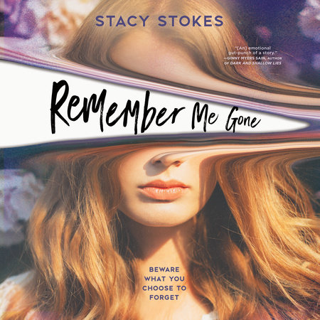Remember Me Gone by Stacy Stokes