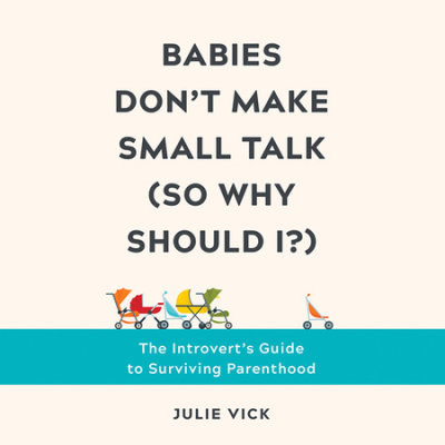 Babies Don't Make Small Talk (So Why Should I?) cover