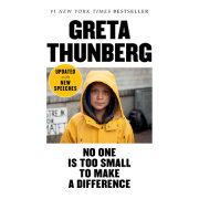 No One Is Too Small to Make a Difference 