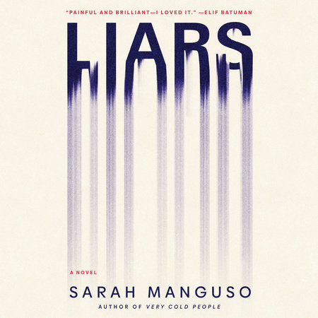 Liars by Sarah Manguso