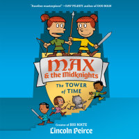 Cover of Max and the Midknights: The Tower of Time cover