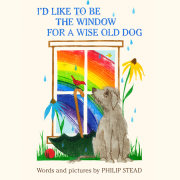 I'd Like to Be the Window for a Wise Old Dog 