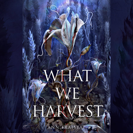 What We Harvest Cover