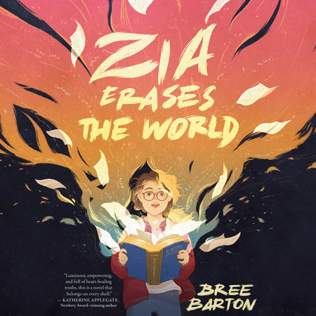 Zia Erases the World by Bree Barton