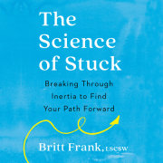 The Science of Stuck 