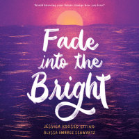 Cover of Fade into the Bright cover