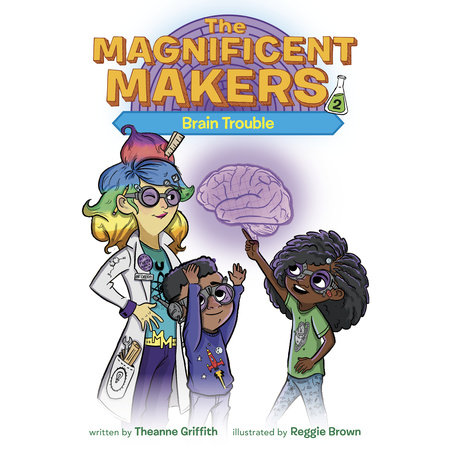 The Magnificent Makers #2: Brain Trouble Cover