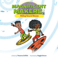 Cover of The Magnificent Makers #3: Riding Sound Waves cover