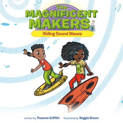 The Magnificent Makers #3: Riding Sound Waves cover