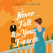 Never Fall for Your Fiancee 