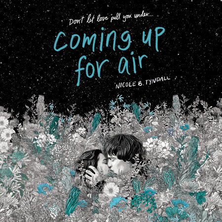 Coming Up for Air by Nicole B. Tyndall