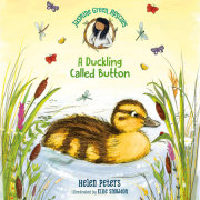 Jasmine Green Rescues: A Duckling Called Button 