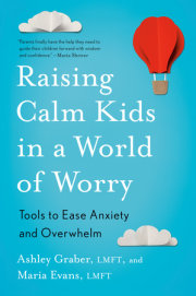 Raising Calm Kids in a World of Worry 