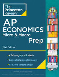 Cover of Princeton Review AP Economics Micro & Macro Prep, 21st Edition