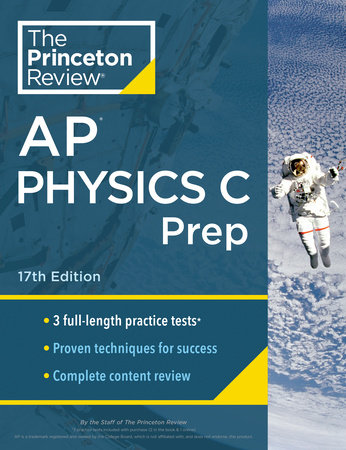 Princeton Review AP Physics C Prep, 17th Edition