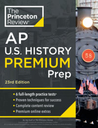 Cover of Princeton Review AP U.S. History Premium Prep, 23rd Edition cover