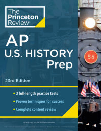 Cover of Princeton Review AP U.S. History Prep, 23rd Edition cover