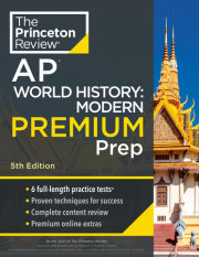 Princeton Review AP World History: Modern Premium Prep, 5th Edition