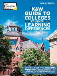 Book cover for The K&W Guide to Colleges for Students with Learning Differences, 16th Edition