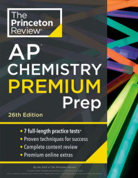 Book cover for Princeton Review AP Chemistry Premium Prep, 26th Edition
