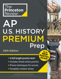 Cover of Princeton Review AP U.S. History Premium Prep, 24th Edition cover