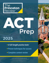 Book cover for Princeton Review ACT Prep, 2025