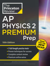Book cover for Princeton Review AP Physics 2 Premium Prep, 10th Edition