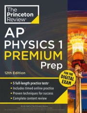 Princeton Review AP Physics 1 Premium Prep, 12th Edition 